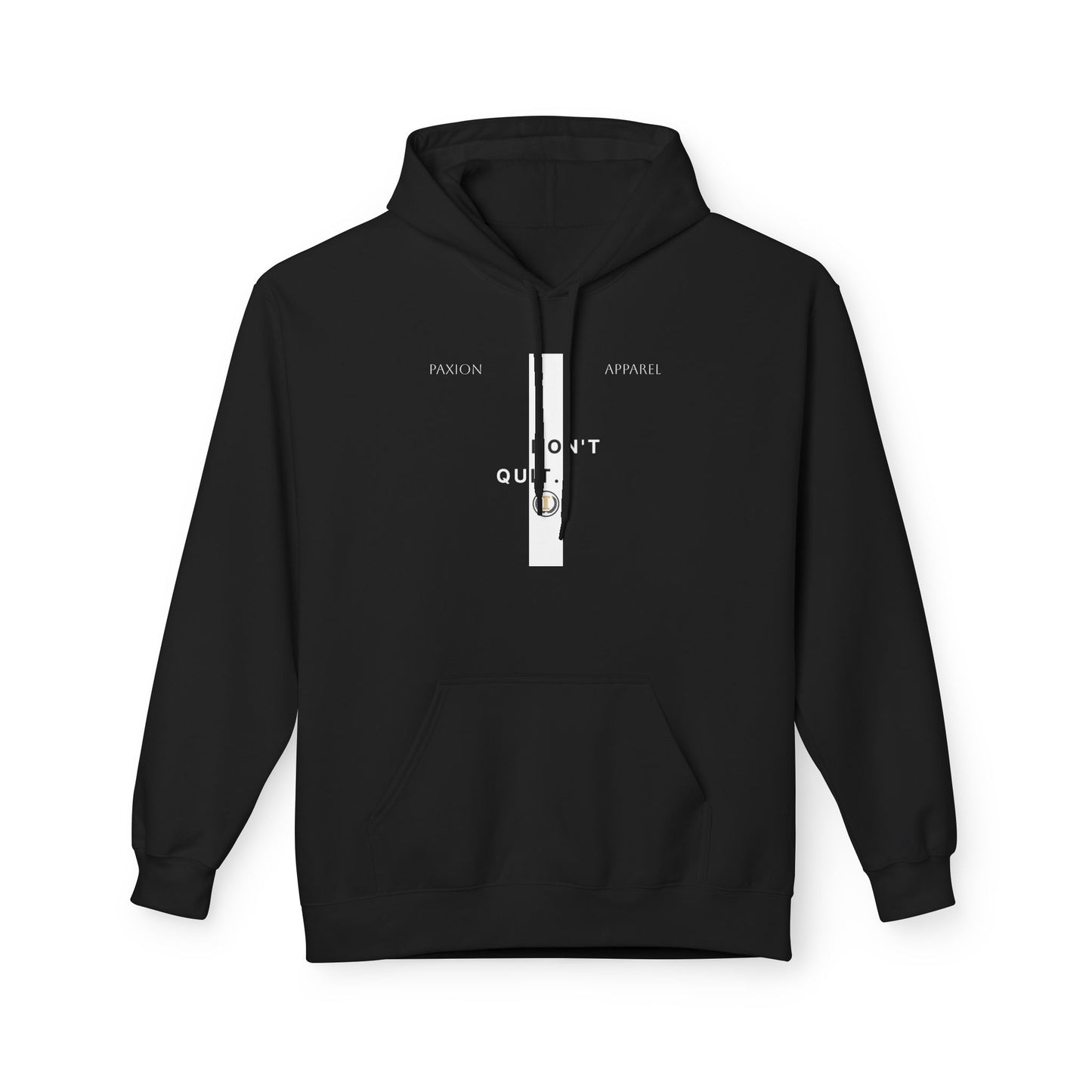 (Do)n't Qu(it) - Softstyle Fleece Hoodie